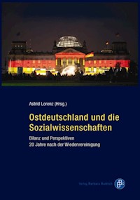 Ostdeutschland und die Sozialwissenschaften -  - E-Book