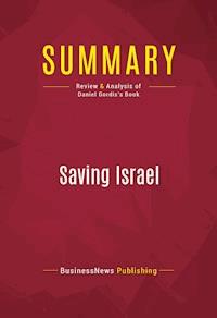 Summary: Saving Israel - BusinessNews Publishing - E-Book