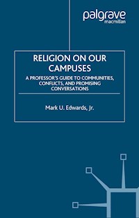 Religion on Our Campuses - Kenneth A. Loparo - E-Book