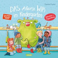 Das kleine WIR im Kindergarten - Daniela Kunkel - E-Book