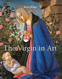 The Virgin in Art - Kyra Belán - E-Book