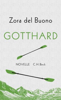 Gotthard - Zora Buono - E-Book