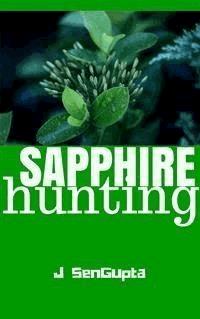 Sapphire Hunting - J Sengupta - E-Book