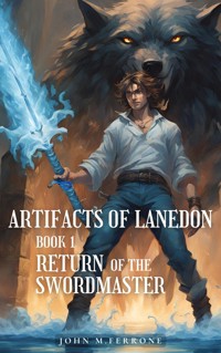 Artifacts of Lanedon - John M. Ferrone - E-Book