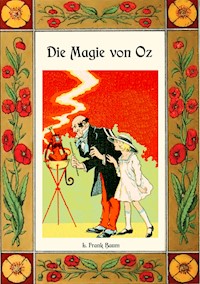 Die Magie von Oz - Die Oz-Bücher Band 13 - L. Frank Baum - E-Book