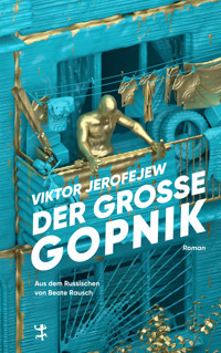 Der Große Gopnik - Jerofejew Viktor - E-Book