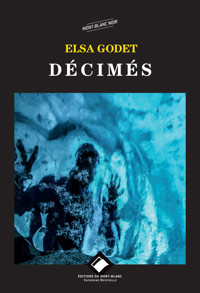 Décimés - Elsa Godet - E-Book