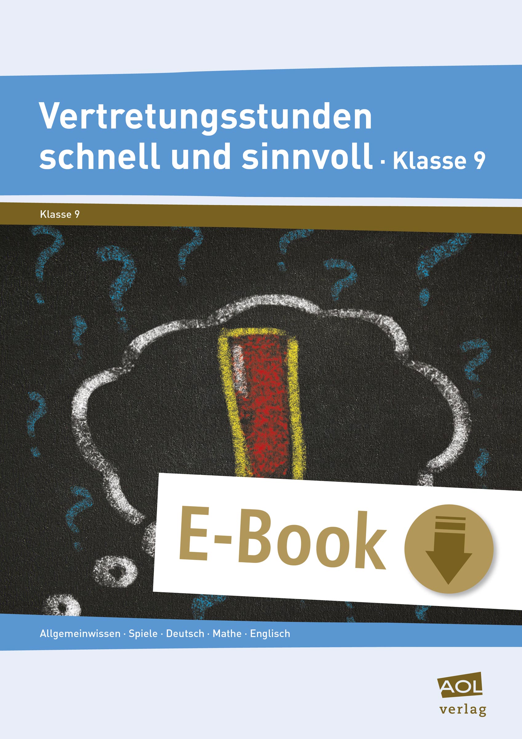 Vertretungsstunden schnell und sinnvoll Klasse 9 - - E-Book