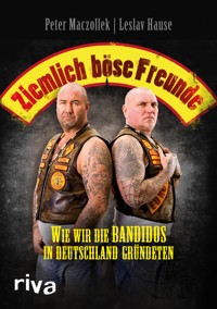 Ziemlich böse Freunde - Peter Maczollek - E-Book