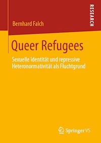 Queer Refugees - Bernhard Falch - E-Book