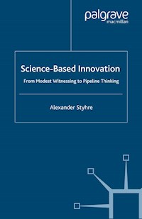 Science-Based Innovation - A. Styhre - E-Book