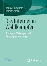 Das Internet in Wahlkämpfen - Andreas Jungherr - E-Book