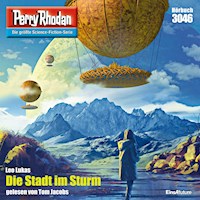 Perry Rhodan 3046: Die Stadt im Sturm - Leo Lukas - Hörbuch