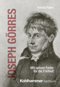 Joseph Görres - Patrick Peters - E-Book