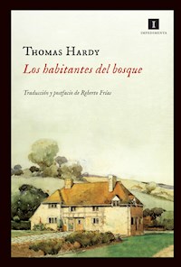 Los habitantes del bosque - Thomas Hardy - E-Book