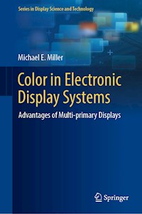 Color in Electronic Display Systems - Michael E. Miller - E-Book