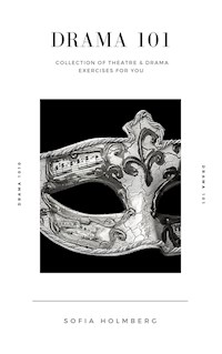 Drama 101 - Sofia Holmberg - E-Book