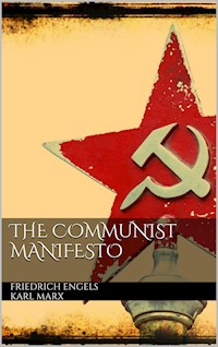 The Communist Manifesto - Karl Marx - E-Book