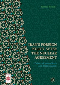 Iran’s Foreign Policy After the Nuclear Agreement - Farhad Rezaei - E-Book