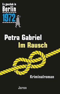 Im Rausch - Petra Gabriel - E-Book