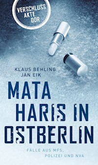Mata Haris in Ostberlin - Klaus Behling - E-Book