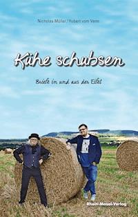 Kühe schubsen - Nicholas Müller - E-Book