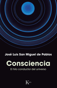 Consciencia - José Luis San Miguel de Pablos - E-Book