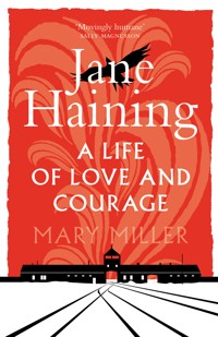 Jane Haining - Mary Miller - E-Book