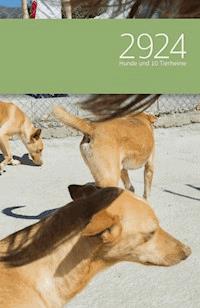 2924 Hunde und 10 Tierheime : Roman - Manuela Dörr - E-Book