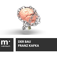 Der Bau - Franz  kafka - E-Book