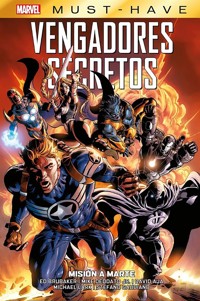 Marvel Must Have. Vengadores secretos 1. Misión Marte - Ed Brubaker - E-Book