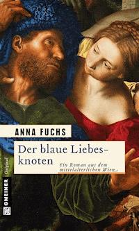 Der blaue Liebesknoten - Anna Fuchs - E-Book