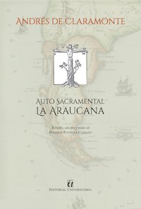 Auto sacramental La Araucana - Andrés de Claramonte - E-Book