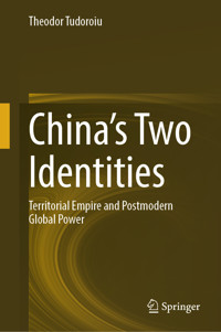 China’s Two Identities - Theodor Tudoroiu - E-Book