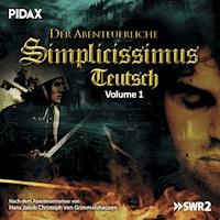 Der abenteuerliche Simplicissimus Teutsch, Vol. 1 - Hans von Grimmelshausen - Hörbuch