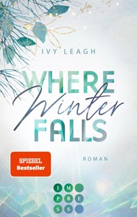 Where Winter Falls (Festival-Serie 2) - Ivy Leagh - E-Book