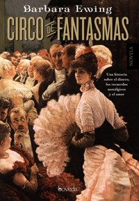 Circo de fantasmas - Barbara Ewing - E-Book
