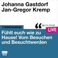 Fühlt euch wie zu Hause! - lit.COLOGNE live (ungekürzt) - Various Artists - Hörbuch