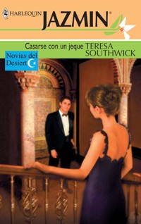 Casarse con un jeque - Teresa Southwick - E-Book