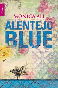 Alentejo Blue - Monica Ali - E-Book