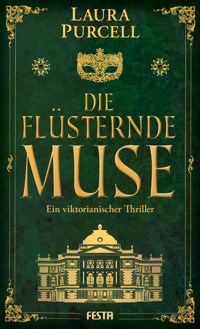 Die flüsternde Muse - Laura Purcell - E-Book