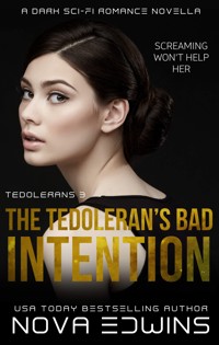 The Tedoleran's Bad Intention - Nova Edwins - E-Book