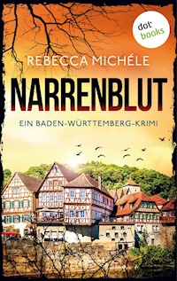 Narrenblut - Rebecca Michéle - E-Book
