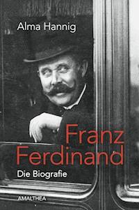 Franz Ferdinand - Alma Hannig - E-Book