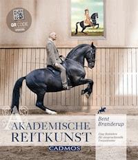 Akademische Reitkunst - Bent Branderup - E-Book