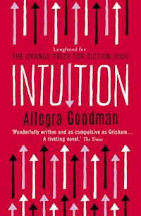Intuition - Allegra Goodman - E-Book