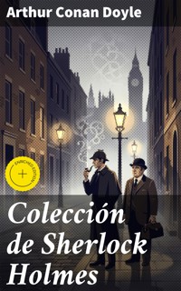 Colección de Sherlock Holmes - Arthur Conan Doyle - E-Book