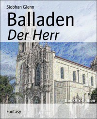 Balladen - Siobhan Glenn - E-Book