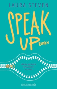 Speak Up - Laura Steven - E-Book