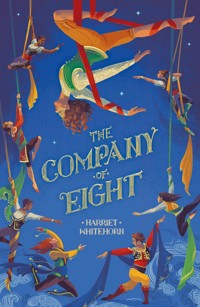 The Company of Eight - Harriet Whitehorn - E-Book
